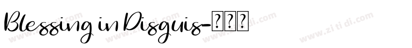 Blessing in Disguis字体转换